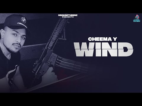 Wind (official video ) : Cheema Y | Anker deol | Shwadon | New Punjabi Song 2023 | Latest Punjabi