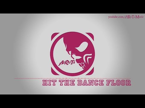 Hit The Dance Floor by Mattias Andreasson - [RnB Music]