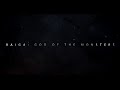Raiga God Of The Monsters Trailer