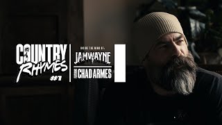 Inside The Mind Of JamWayne Ft. Chad Armes | Country Rhymes #1