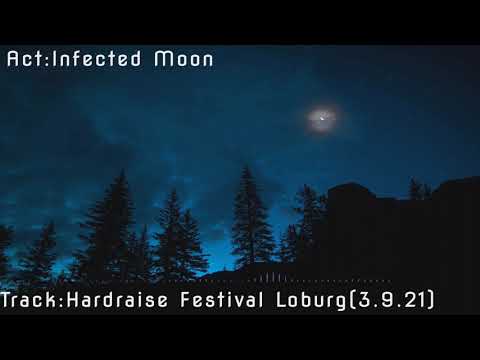 Infected Moon @ Hardraise Festival Loburg(3.9.21)