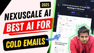Start Cold Email Marketing in 2025: NexuScale Review with Tutorial (Step by Step)