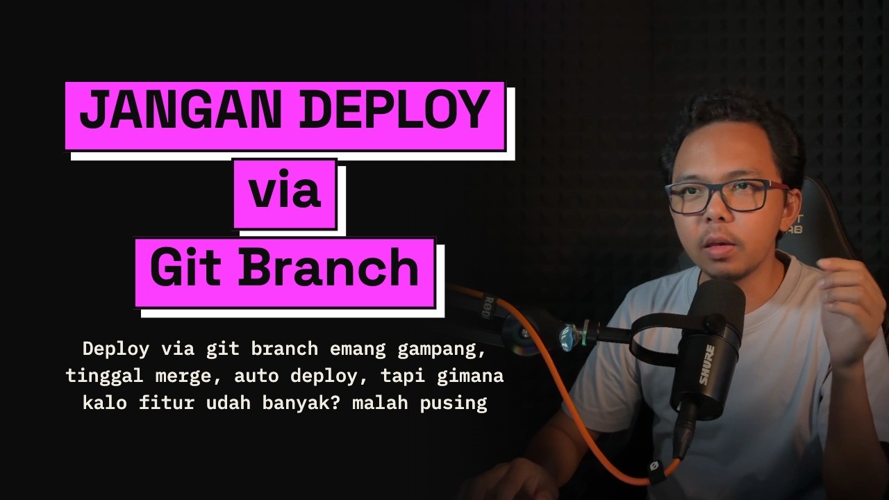 Jangan Deploy via Git Branch