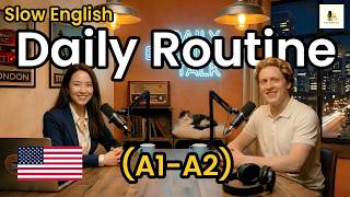 Talk About Your Daily Routine | Slow English Practice for Beginners