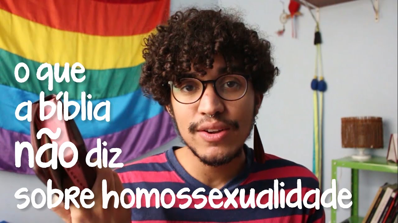 O QUE A BÍBLIA (NÃO) DIZ SOBRE HOMOSSEXUALIDADE