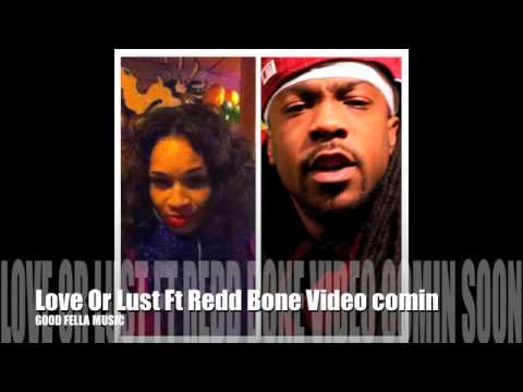 love or lust ft redd bone