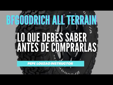 Bfgoodrich All Terrain Tires: What You Need to Know Before Buying Them for Your 4x4