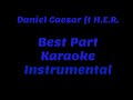 Daniel Caesar ft. H.E.R. - Best Part (Karaoke Instrumental Version with Lyrics)