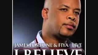 I Believe  James Fortune  and  Fiya LYRICS.wmv