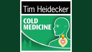Cold Medicine