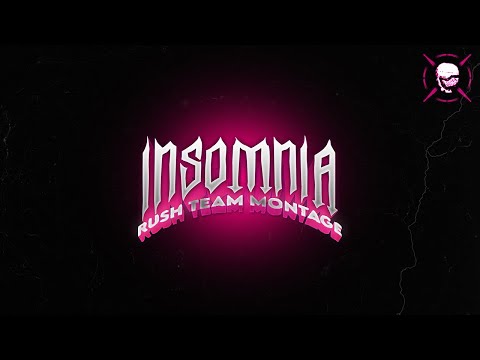 Insomnia - Rush Team Montage | Rain