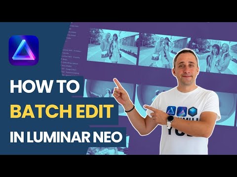 YouTube video about Master the Art of Batch Editing with Luminar Neo