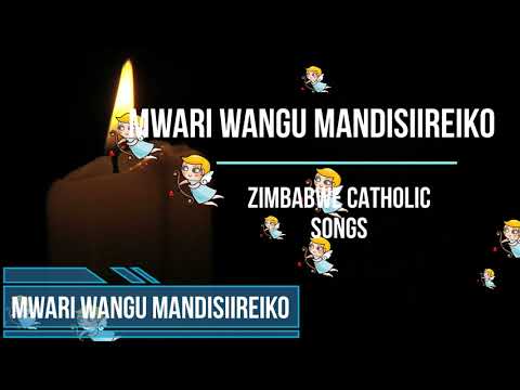 Zimbabwe Catholic Shona Songs - Mwari Wangu Mandisiireiko