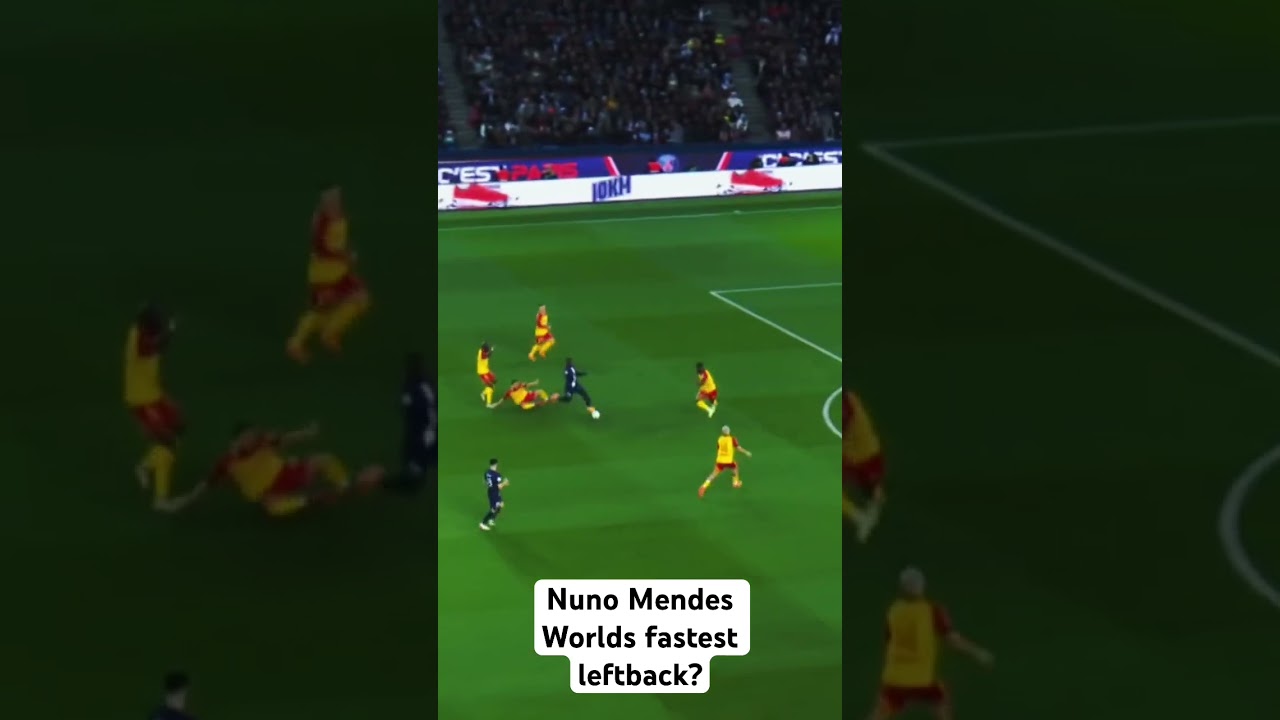 Who is faster than Nuno Mendes?