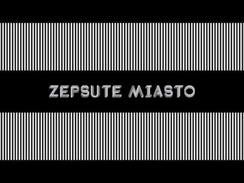 Video thumbnail for Zepsute Miasto