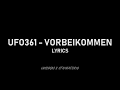 Ufo361 - Vorbeikommen (Lyrics) Ufo361 - Vorbeikommen (Lyrics)
