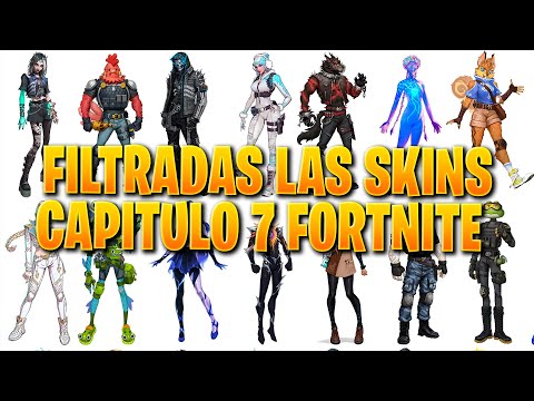 FILTRADAS LAS SKIN DEL CAPITULO 7 DE FORTNITE