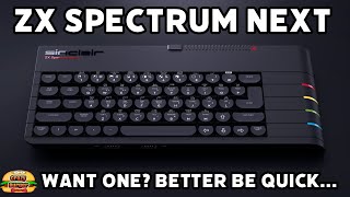 ZX SPECTRUM NEXT - Want One? Better Be Quick...