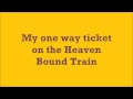 Heaven Bound Train