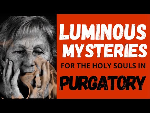 Luminous Mysteries of the Rosary for the Holy Souls in Purgatory
