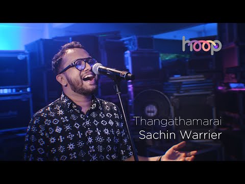 Thangathamarai - Sachin Warrier - hoop 