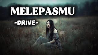 Download lagu MELEPASMU - DRIVE || VOCAL CEWE || VERSION POP ROCK || COVER LAGU AI mp3