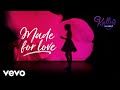KALLY S Mashup Cast Made For Love Audio Ft Maia Reficco