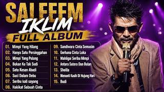 Download lagu Saleem Iklim Full Album 🎧 | Lagu Hits Slow Rock Malaysia Tahun 90an (Full Tanpa Iklan) mp3