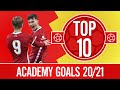 Top 10: The Academy's 20/21 best goals | 30-yard free-kick, chips & more