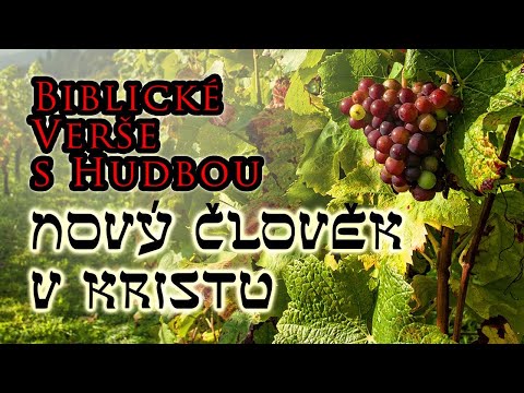 Nový člověk v Kristu - Boží slovo (čtené, text, hudba)