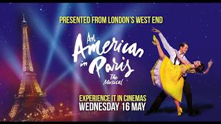 An American in Paris | Experience it in cinemas 16 May