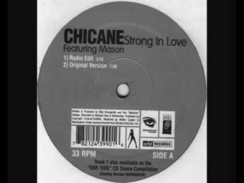 Chicane feat. Mason - Strong In Love (Radio Edit)