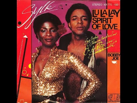 Sylk   " Lu La Lay Spirit Of Love / Bobby Joe "    (1980)