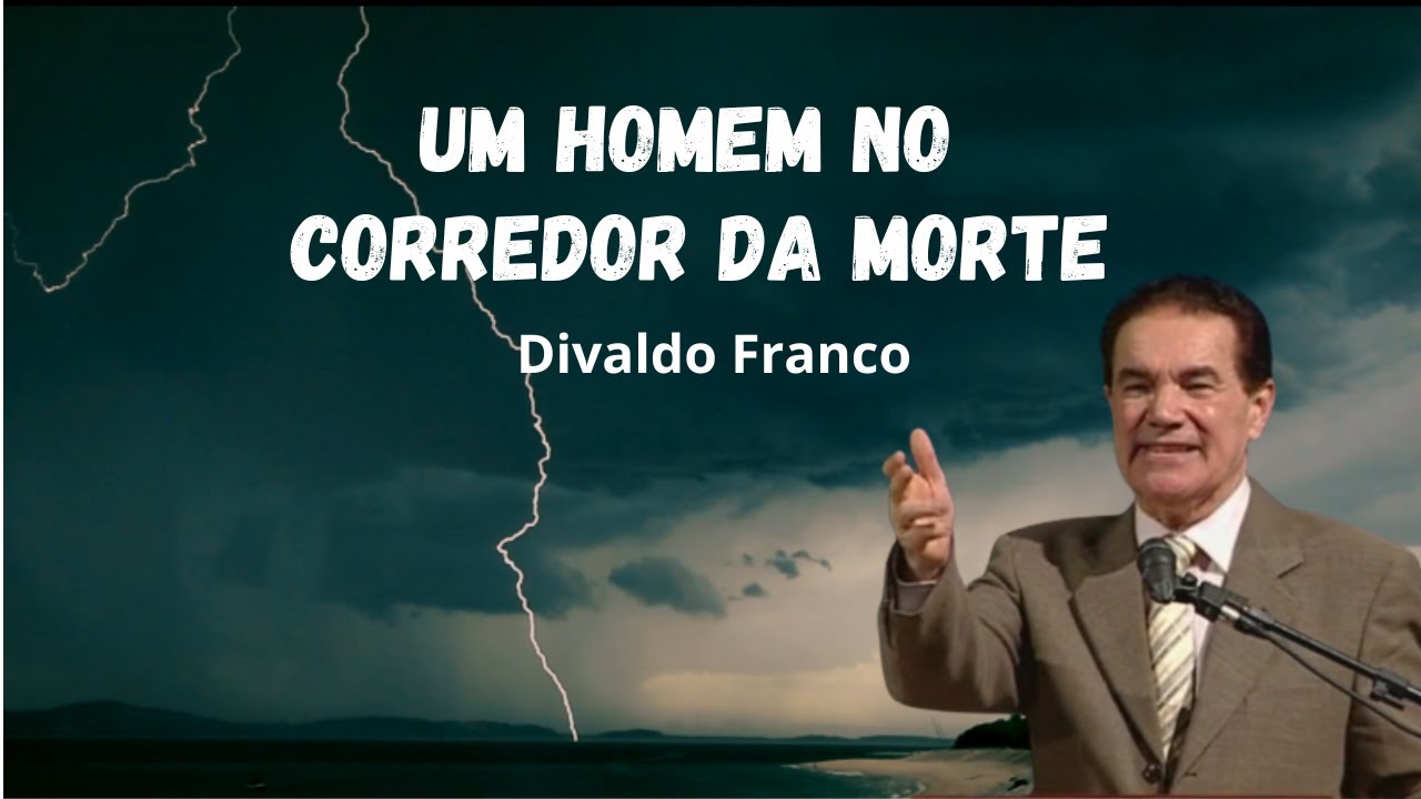 Um homem no corredor da morte - Divaldo Franco