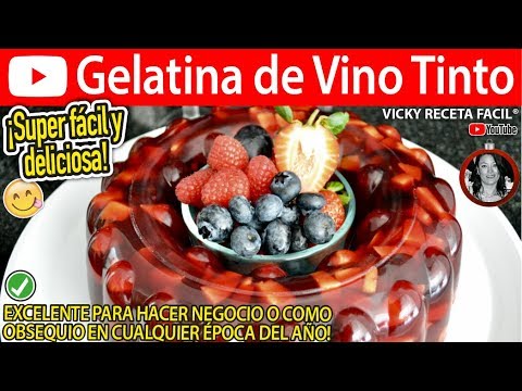 Gelatina de Vino Tinto y Frutas | #VickyRecetaFacil