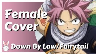 [Fairy Tail] Down by Law - Female English Cover