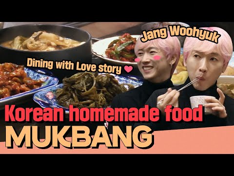 Korean Homemade Food Mukbang with Jang Woohyuk!(and Beaitiful Love Story🥰)