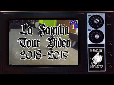 LA FAMILIA TOUR VIDEO 2018-2019