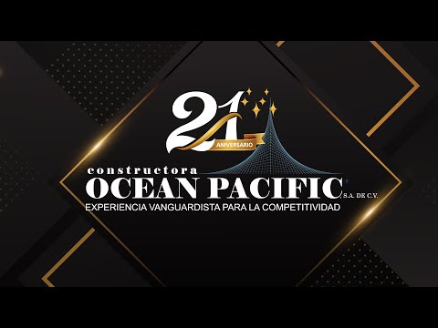 21 años Constructora Ocean Pacific