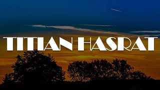 Download lagu Titian Hasrat, Bunga Larangan, Satu Nama Tetap Di Hati [Lirik Lagu] - Samudera mp3