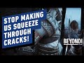 No More Squeezing Through Cracks In Games, Please