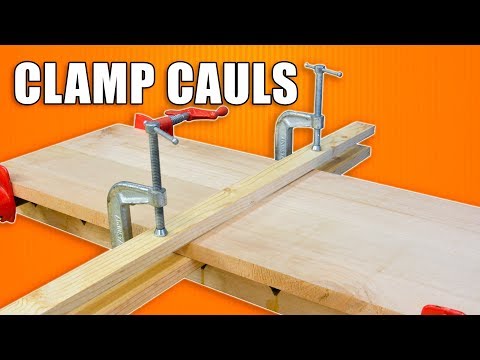 Better Glues Ups with Clamping Cauls / Caul Gluing Clamps