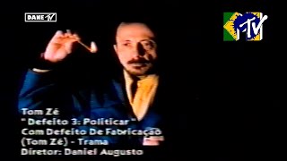 Tom Zé - Defeito 3: Politicar