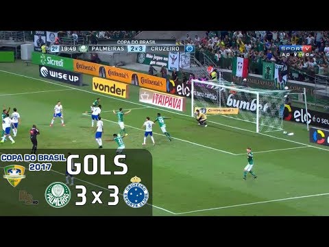 Gols - Palmeiras 3 x 3 Cruzeiro - Copa do Brasil 2017