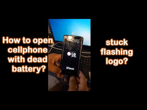 How to open cellphone with dead battery (LG K8) or stuck flashing logo