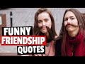 The Best 28 Friendship Quotes Crazy