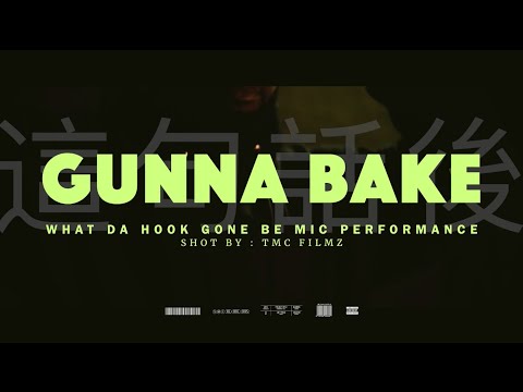 Gunna Bake - What Da Hook Gone Be Mic Performance || shot By @TMCFILMZ