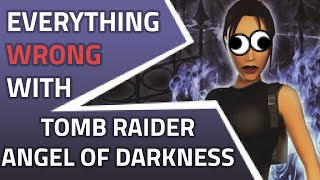 Everything Wrong With Tomb Raider Angel Of Darkness