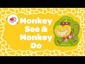 Monkey See and Monkey Do with Lyrics 🐵 Kids Song