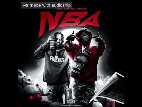 Leeky G Bando X Dthang - NBA (League)